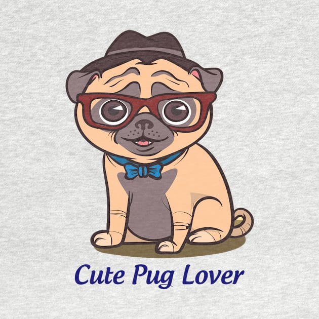 Cute pug lover by This is store